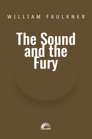 Book cover of The Sound and the Fury